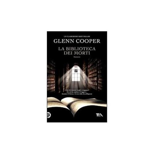 Cooper Glenn - La biblioteca dei morti - 430p, nov 2010 - TEA