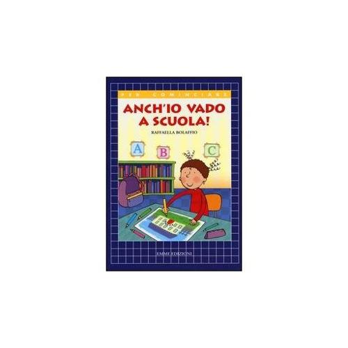 Eco Books Anch'io vado a scuola!