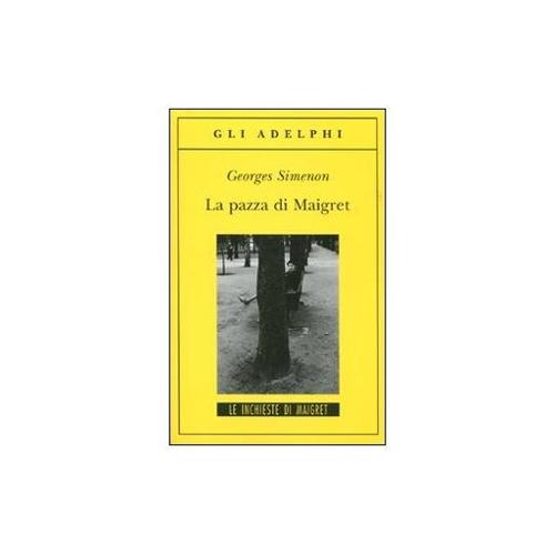 Opportunity Books La Pazza Di Maigret - Georges Simenon