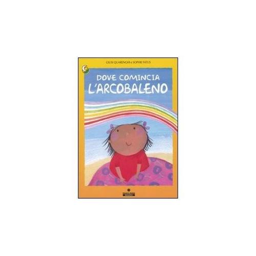 Eco Books Dove comincia l'arcobaleno