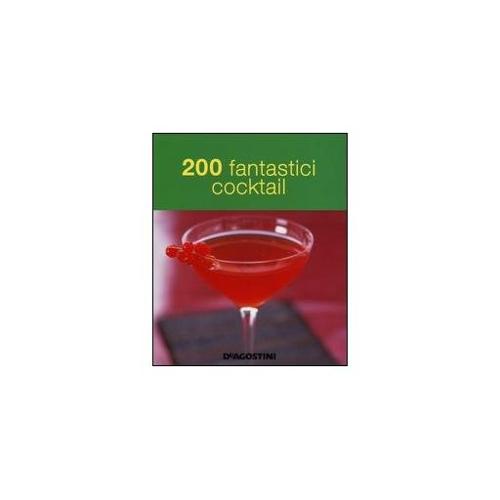 Eco Books 200 fantastici cocktail