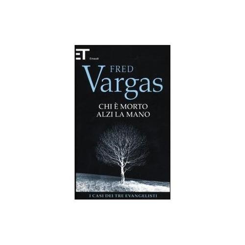Opportunity Books Chi e' morto alzi la mano - Vargas Fred