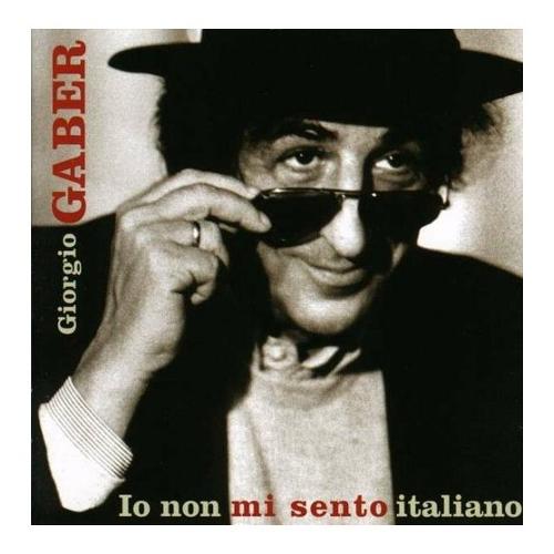 Audio CD Io Non Mi Sento Italiano - Giorgio Gaber 5050466158628