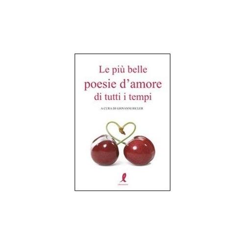 Eco Books Le più belle poesie d'amore di tutti i tempi