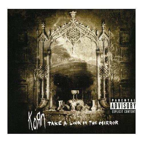 Audio CD Take A Look In The Mirror - Korn 5133252