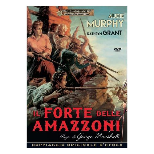 A & R Production DVD Forte Delle Amazzoni - George Marshall WCC152