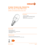 Lampada peretta led frigorifero Special T26 Bianco opaco E14 2,3W Warm  white 2700 K