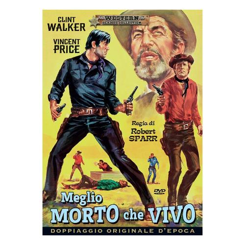 A & R Production DVD Meglio Morto Che Vivo - Robert Sparr WCC270