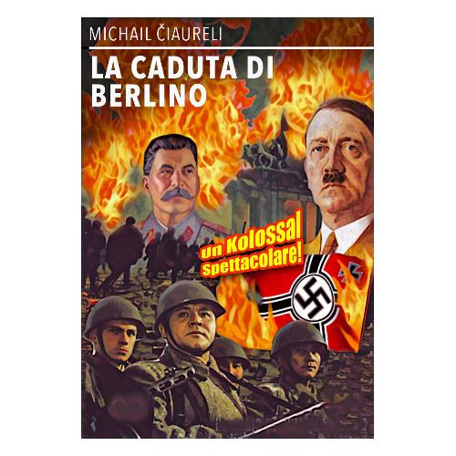 Terminal Video DVD Caduta Di Berlino - Mikheil Chiaureli DV007