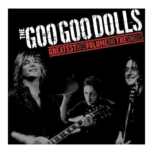 Audio Vinile Greatest Hits Volume OneThe Singles - Goo Goo Dolls 24881414