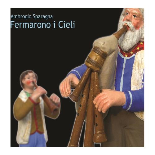 Audio CD Fermarono I Cieli - Ambrogio Sparagna Peppe Servillo FTCD37