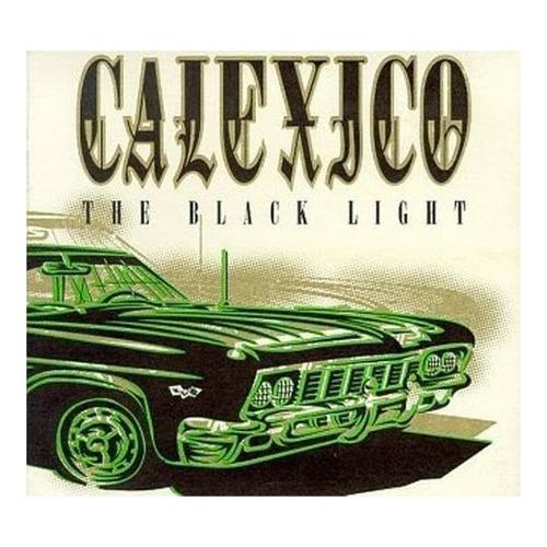 Audio Vinile The Black Light - Calexico SLANG50031LP