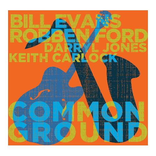 Audio CD Common Ground - Robben Ford, Bill Evans