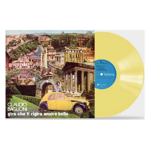 Audio Vinile Gira Che Ti Rigira Amore Bello Vinile Giallo - Claudio Baglioni 19658824751