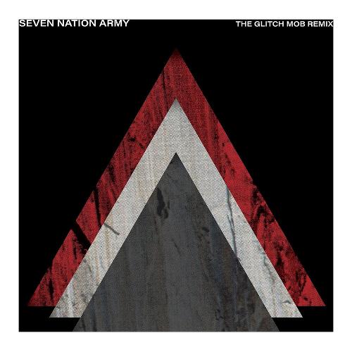 Audio Vinile Seven Nation Army X The Glitch Mob 7 - The White Stripes 81007442019