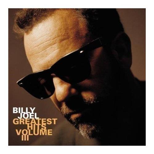 Audio CD Greatest Hits Vol 3 - Billy Joel 4882362