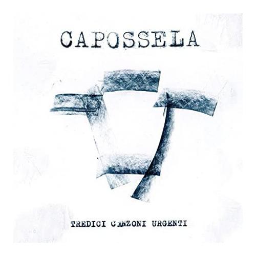 Audio CD Tredici Canzoni Urgenti - Vinicio Capossela 40729910