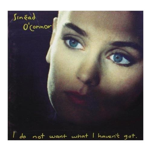 Audio CD I Do Not Want What I Haven't Got - Sinead O'Connor 5013136175929PMI