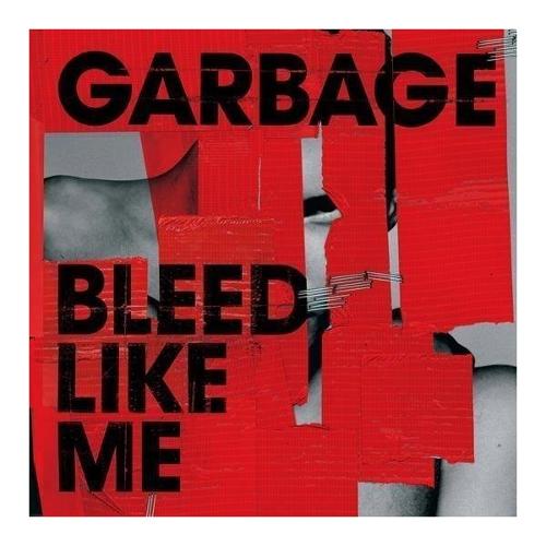 Audio CD Bleed Like Me 2 - Garbage 64004083