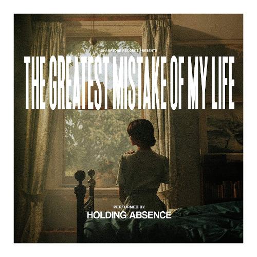 Audio CD The Greatest Mistake Of My Life - Holding Absence 61577728