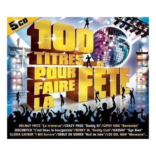 Audio CD 100 Titres Pour Faire La Fete / Various (5) -