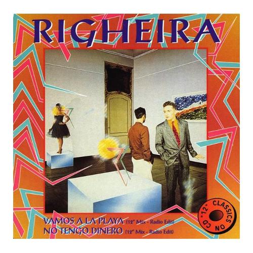 Audio Vinile Dance Classics: Vamos A La Playa / No Tengo Dinero - Righeira
