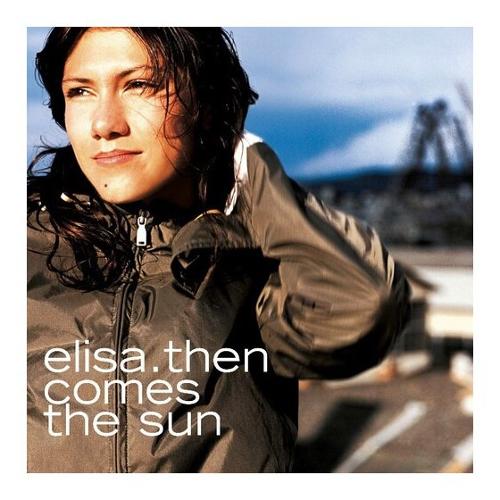 Audio Vinile Then Comes The Sun (2) - Elisa UNIT8226456.1
