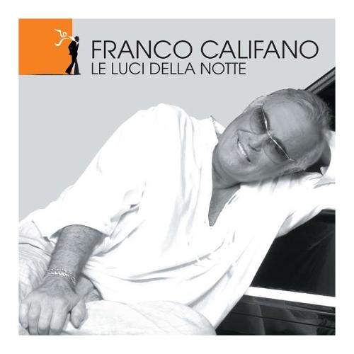 Audio CD Le Luci Della Notte - Franco Califano 29148246