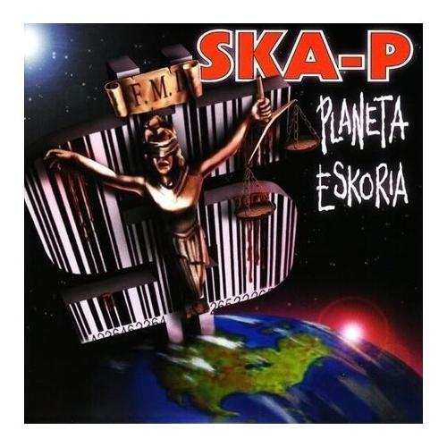 Audio Vinile Planeta Eskoria (2) - Ska-P SLEG9784391.1
