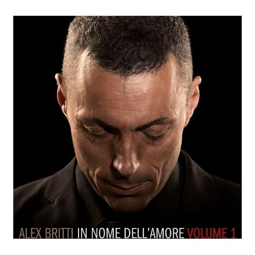Distribuzione Indipendente CD In Nome Dell'Amore Volume 1 - Alex Britti