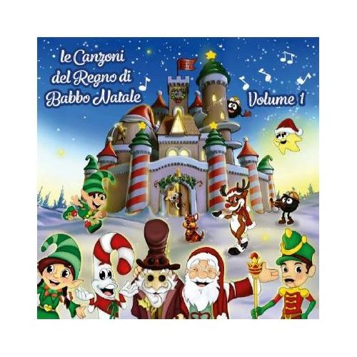 Audio CD Canzoni Del Regno Di Babbo Natale Vol. 1 (Le) - AA VV 32514288