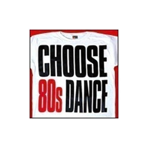 Audio CD Choose 80S Dance - Aa.Vv. TBC