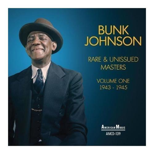 Audio Vinile Rare & Unissued Masters (2 Lp) - Bunk Johnson 74839216