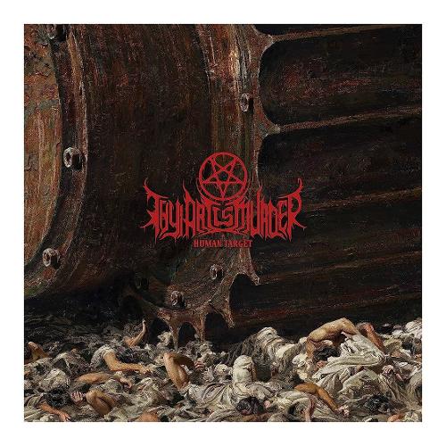 Audio Vinile Human Target (Yellow Vinyl) - Thy Art Is Murder 61499594