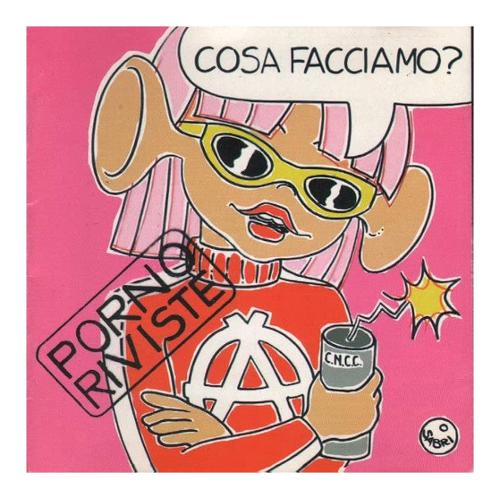 Audio Vinile Cosa Facciamo? - Pornoriviste