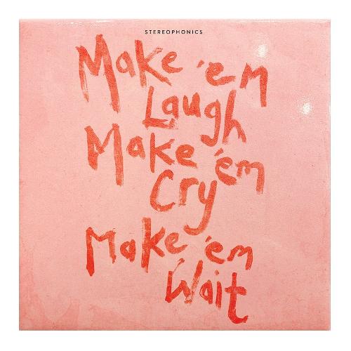 Audio CD Make 'Em Laugh, Make 'Em Cry, Make 'Em Wait - Stereophonics