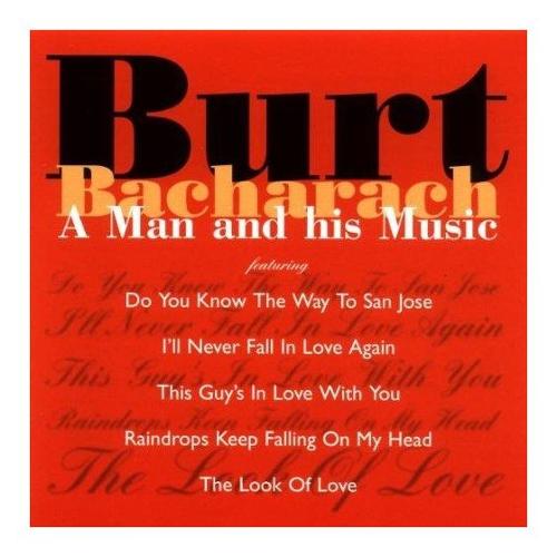 Audio CD A Man & His Music - Burt Bacharach 5542392