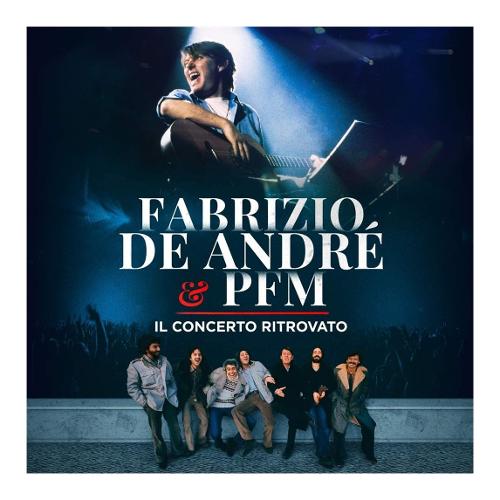Audio Vinile Il Concerto Ritrovato (White Vinyl) (2 Lp) - Fabrizio De Andre & Pfm 19658855281