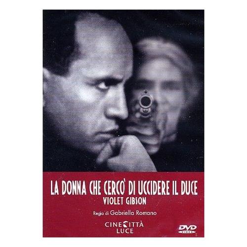 Terminal Video DVD Donna Che Cerco' Di Uccidere Il Duce (La) - Gabriella Romano LD92006